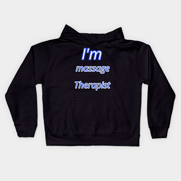 Massage Therapist Kids Hoodie by r.abdulazis